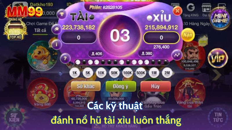 Các kỹ thuật đánh nổ hũ tài xỉu luôn thắng