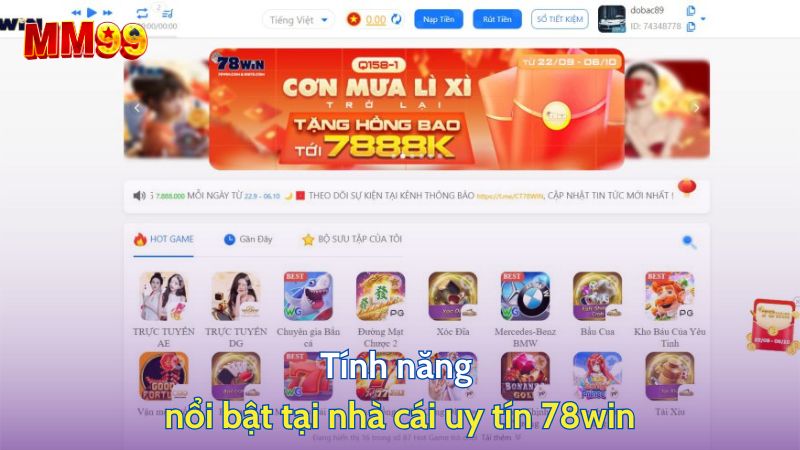 Tính năng nổi bật tại nhà cái uy tín 78win