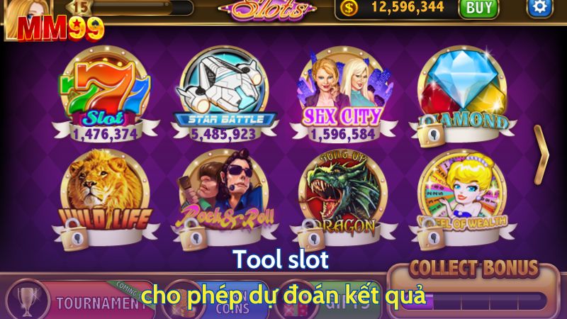 Tool slot cho phép dự đoán kết quả